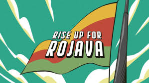Rise Up 4 Rojava International - Posts | Facebook